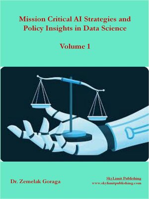 cover image of Mission Critical AI Stratagies and Policy Insights in Data Science